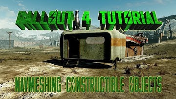 Fallout 4 Tutorial:  Navmeshing Constructible Objects