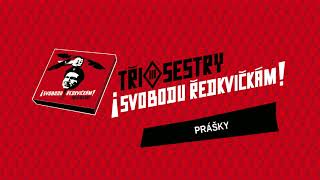 Video thumbnail of "Tři sestry - Prášky (Official Audio)"