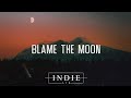Hazlett  blame the moon lyrics