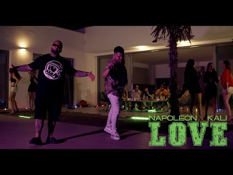 NAPOLEON ft. KALI - LOVE (OFFICIAL VIDEO)