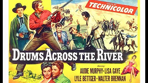 Audie Murphy   DRUMS ACROSS THE RIVER