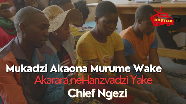 Mukadzi Akaona Murume Wake  Akarara neHanzvadzi Yake | Chief Ngezi | Publicsphere