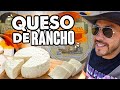 Así se prepara el QUESO de RANCHO