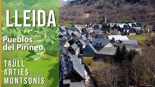 Lugares de Lleida / Ruta por Montsonís Taüll y Arties. Pueblos con encanto de Lérida, Catalunya