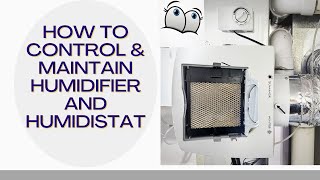 How to Control & Maintain Humidifier and Humidistat