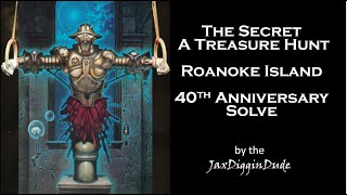 The Secret A Treasure Hunt Roanoke Island 40th Anniversary Solve