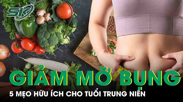 Ăn kiêng thế nào để giảm cân nhanh