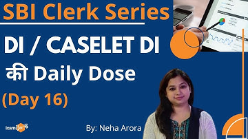SBI Clerk & ECGC PO 2022 | Data Interpretation(DI)/ Caselet DI की Daily Dose | Day 16 |By Neha Arora