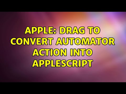Apple: Drag to convert Automator Action into Applescript (3 Solutions!!)