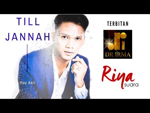 Single terbaru Ray Asri - Till Jannah