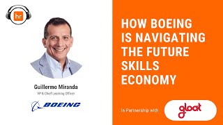 How Boeing is Navigating the Future Skills Economy