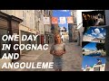 One day in Cognac and Angouleme in France