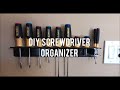 Diy Screwdriver organizer