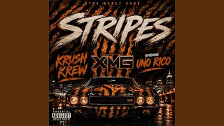 Stripes (feat. Krush Krew)