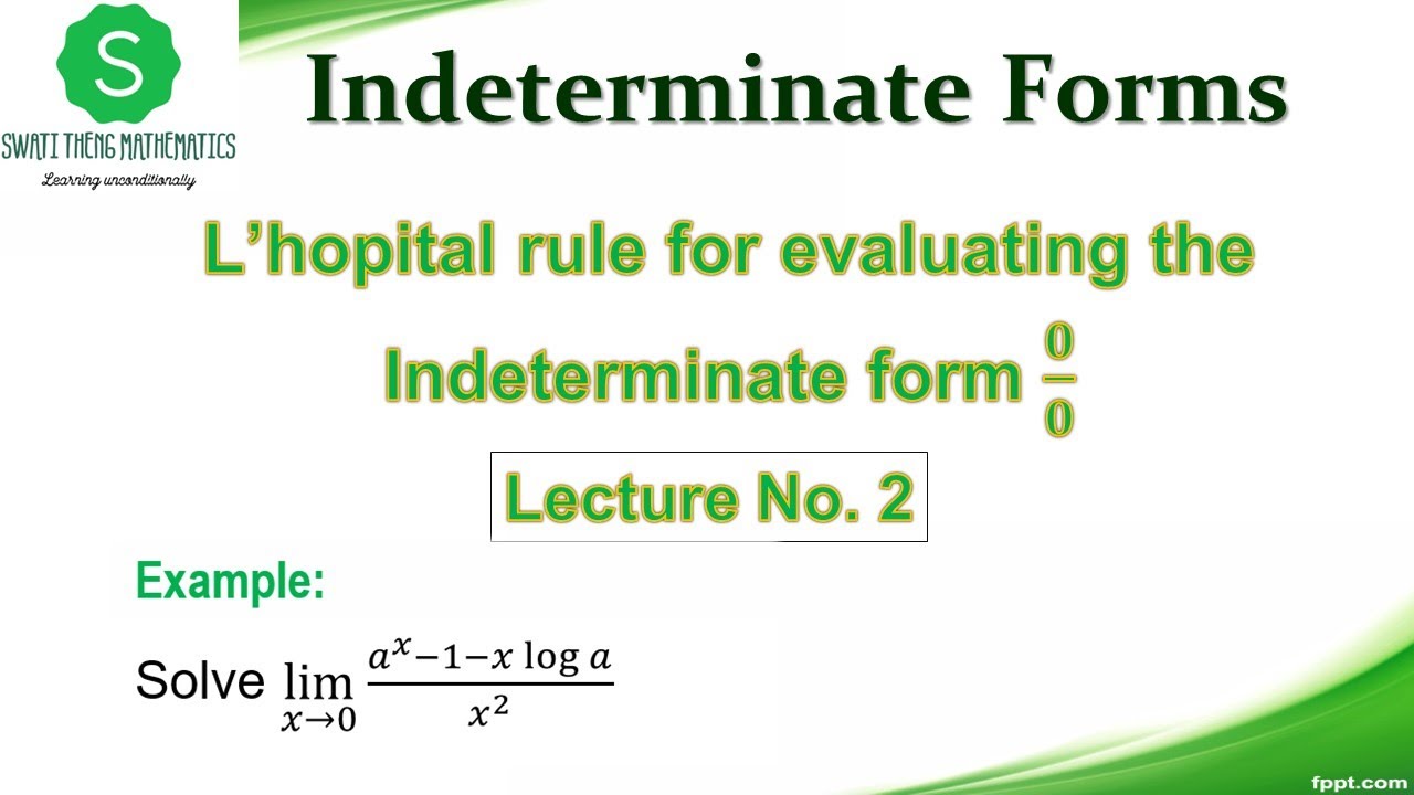 Examples of Indeterminate Form (0/0) Indeterminate forms bsc be
