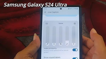How to enable the live caption feature from the volume control on Samsung Galaxy S24 Ultra