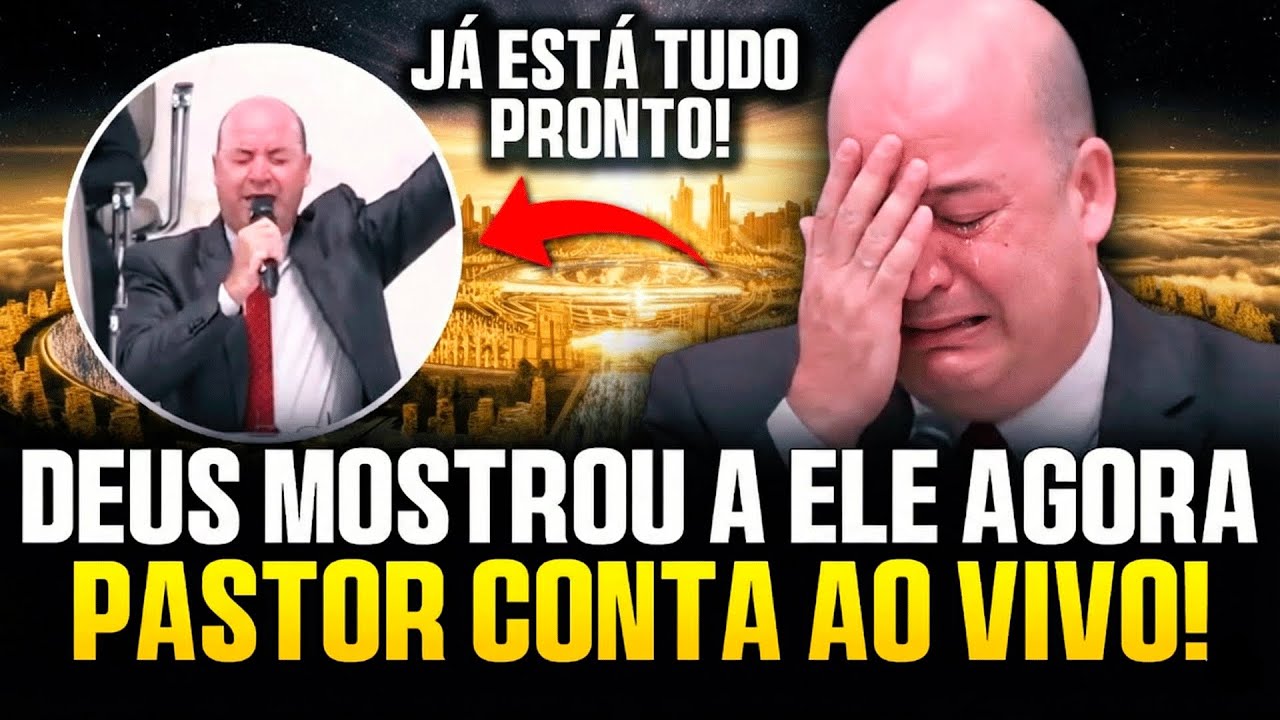 URGENTE! Pastor conta Ao vivo o que DEUS acaba de mostrar a ele - Isso está muito perto de ACONTECER