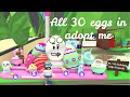 ALL 30 EGGS IN ROBLOX ADOPT ME (Adopt me egg hunt) | Its SugarCoffee