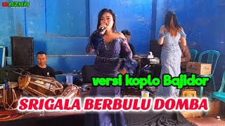 SRIGALA BERBULU DOMBA //VERSI KOPLO BAJIDOR//cover  AZKA PROJECT //Live Desa Cipancar Sumedang