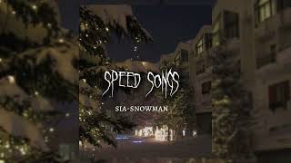 SIA-SNOWMAN speed songs #tiktok #speed #music #song