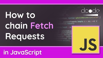 Chaining Fetch Requests in JavaScript - Promise Chain Example