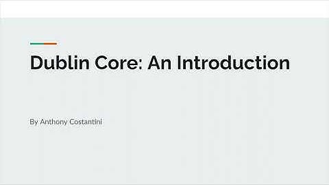 Dublin Core: An Introduction