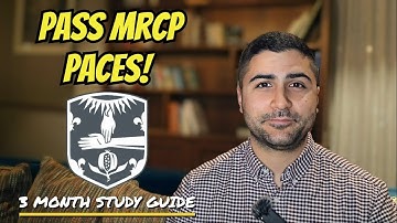 How to Pass MRCP PACES | A Step by Step Guide