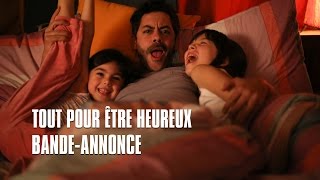 Bande annonce Tout pour être heureux 