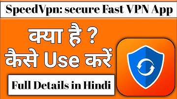 Speed vpn || speedvpn app kaise use kare || how to use speedvpn app