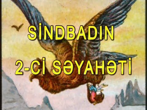 Sindbadın ikinci səyahəti | ərəb nağılı