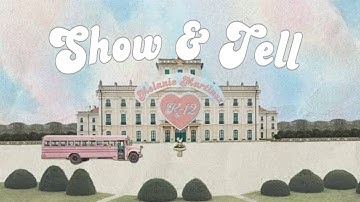 melanie martinez - show & tell (best looped snippet)
