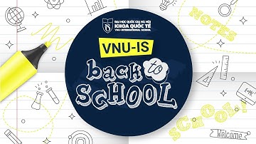 VNU-IS back to school