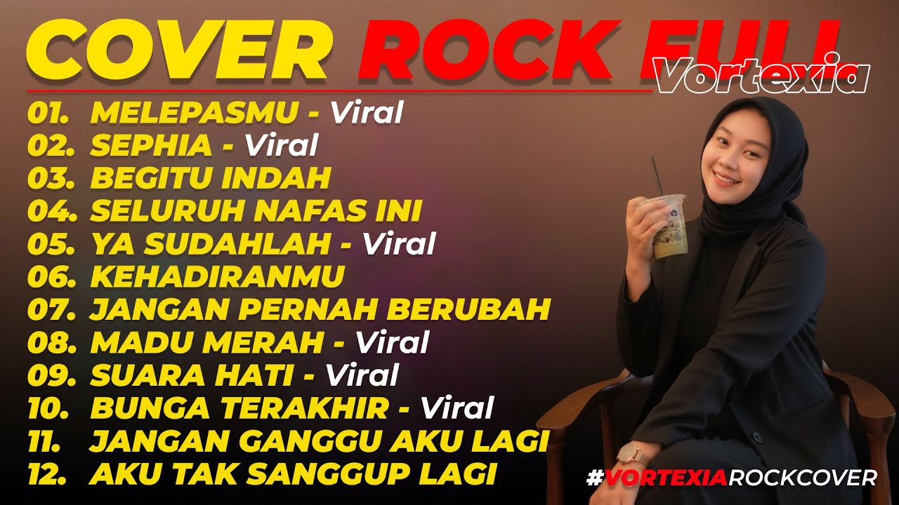 FULL COVER ROCK VORTEXIA || MADU MERAH - SUARA HATI - BUNGA TERAKHIR ...