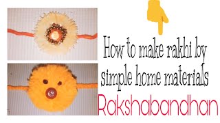 ?Home made Rakhi idea by ?2 ways??