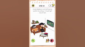 Brain Test 4 Tricky Friends Level 40 Answer | Uncle Bubba is not letting me watch my show