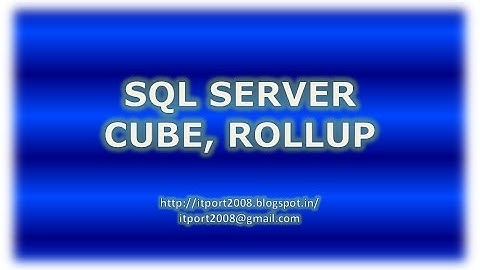 CUBE, ROLLUP in SQL Server