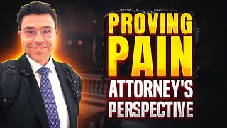 How To Prove Pain And Suffering In Personal Injury Claims