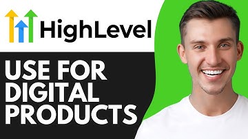 HOW TO USE GOHIGHLEVEL FOR DIGITAL PRODUCTS (2025)