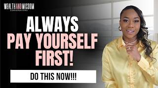 How to Pay Yourself First (Step-by-Step)