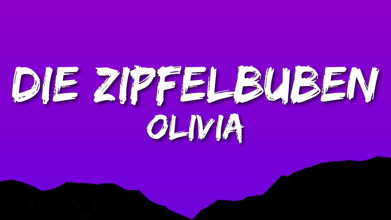 Olivia (Harris \u0026 Ford Remix) - Die Zipfelbuben