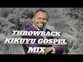 THROWBACK KIKUYU GOSPEL MIX DJ BOSS KE FT LOISE KIM,JANE MUTHONI,SHIRU GP,GRACE MWAI