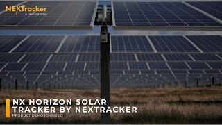 Product Demo: NX Horizon Single-Axis Solar Tracker (Mandarin Chinese, English Subtitles)