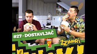 ZZimeri #27 - Dostavljač