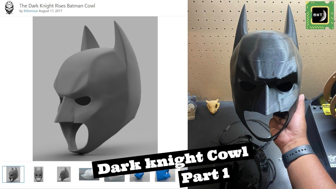 Berto Made it! -Dark Knight Batman 3D Print Cowl Cosplay/Prop (Part 1) -  YouTube