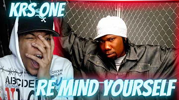 FIRST TIME HEARING | KRS ONE - RE MIND YOURSELF | REACTION