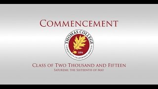 Thomas College Commencement 2015