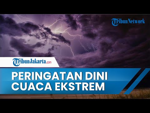 Prakiraan Cuaca Selasa, 3 Mei 2022: BMKG: Jakarta Berpotensi Hujan disertai Kilat &amp; Angin Kencang