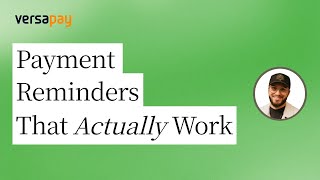 4 Tips for Sending Payment Reminders That Actually Work