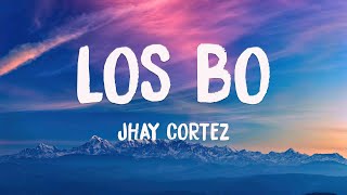 Los Bo ft. Myke Towers - Jhay Cortez (Lyrics Video) 🍦