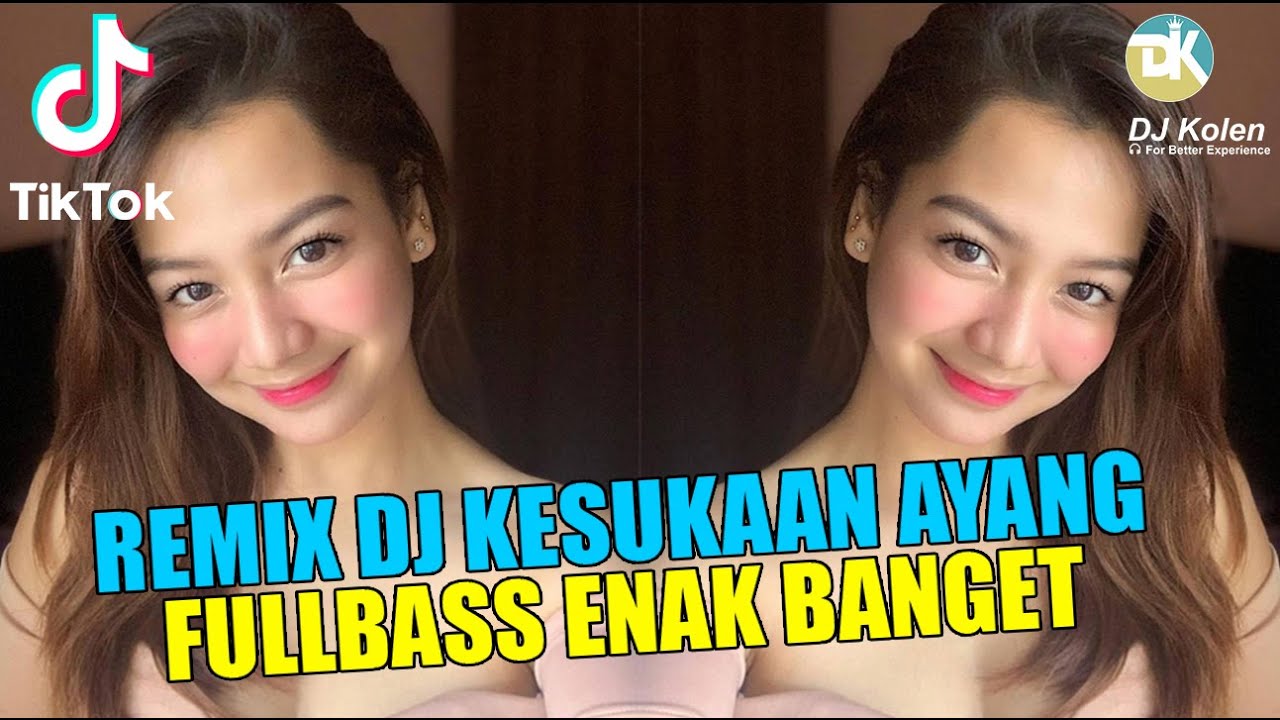 Remix DJ Kesukaan Ayang Fullbass Enak Banget - YouTube Music